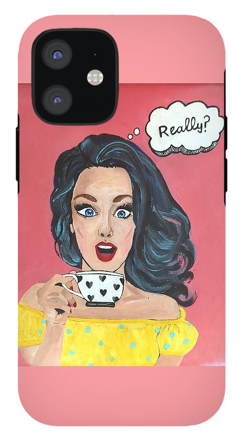 Really? - Phone Case